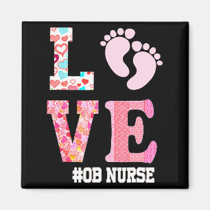 Ob Nurse Valentines Day Delivery Labor Nursing 1  Magnet
