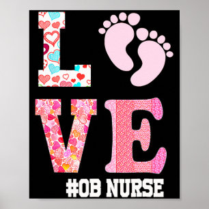 Ob Nurse Valentines Day Delivery Labor Nursing 1  Poster