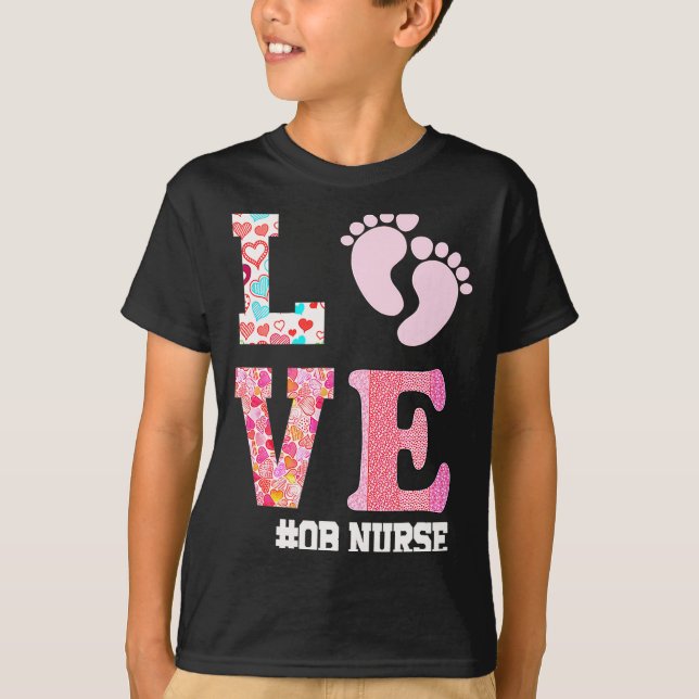 Ob Nurse Valentines Day Delivery Labor Nursing 1  T-Shirt (Front)