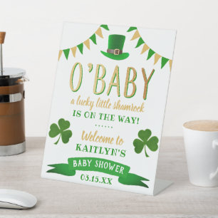 O'Baby St. Patrick's Day Baby Shower Welcome Pedestal Sign