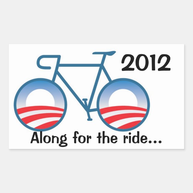 Obama 2012 Bike - Along for the ride... Sticker (Front)