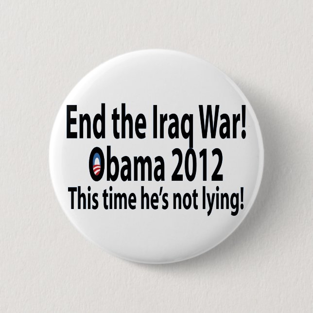 Obama 2012 This time he's not lying! 2 Inch Round Button (Front)