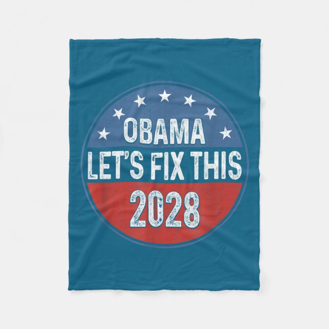Obama 2028 Let's Fix This Obama 48th President Fleece Blanket (Front)