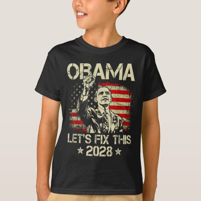 Obama 2028 Let's Fix This Obama 48th President T-Shirt (Front)
