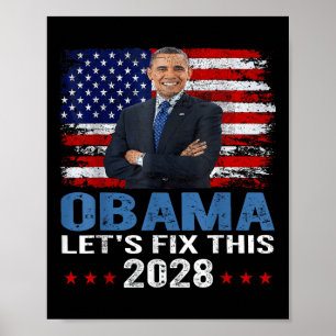 Obama 2028 Lets Fix This 7 Poster