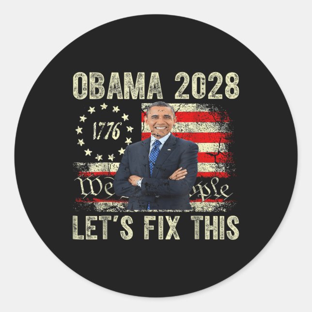 Obama 2028 Lets Fix This  Classic Round Sticker (Front)