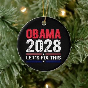 Obama 2028 Let's Fix This Democracy Election USA Ceramic Ornament