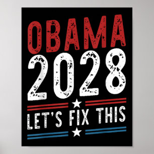 Obama 2028 Lets Fix This Poster