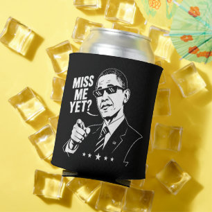 Obama 2028 Miss Me Yet President 44 Funny Can Cooler