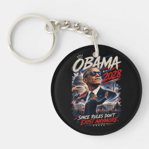 Obama 2028 Since Rules Don't Exist Anymore Keychain