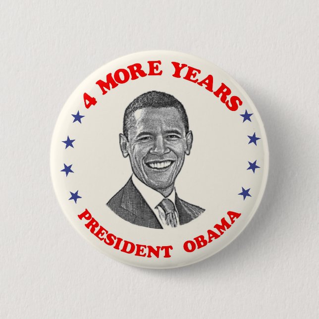 Obama 4 More Years 2 Inch Round Button (Front)