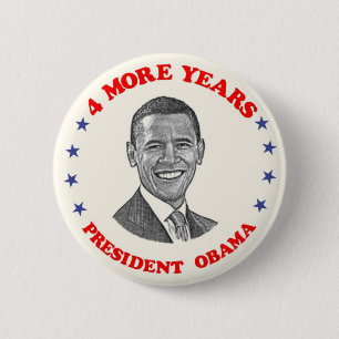 Obama 4 More Years 2 Inch Round Button
