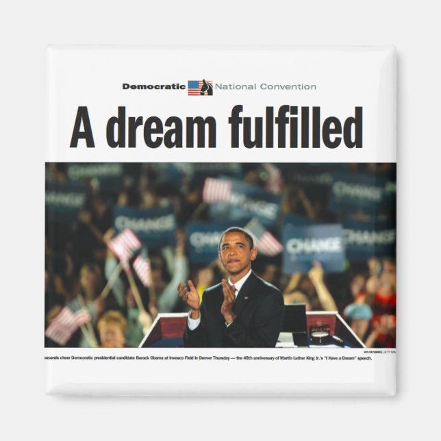 Obama: A Dream Fulfilled Convention Magnet (Front)