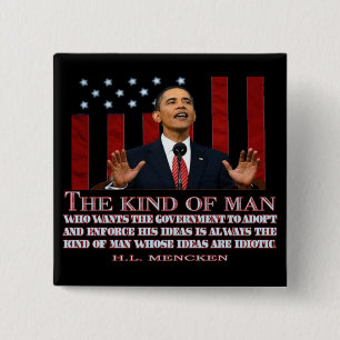 Obama- A Man with Idiotic Ideas 2 Inch Square Button