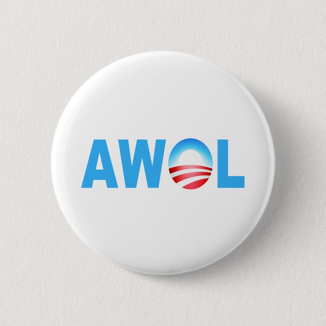 OBAMA AWOL 2 INCH ROUND BUTTON (Front)