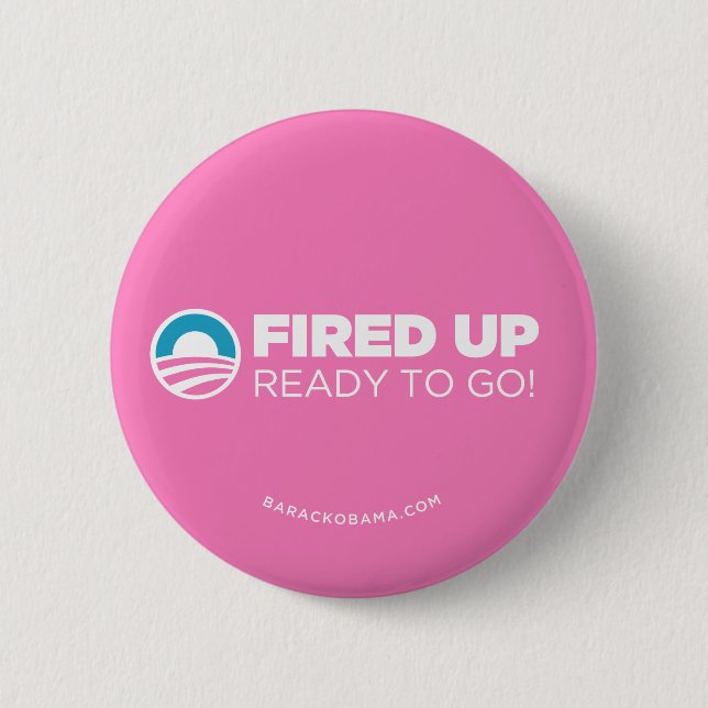 Obama Biden Fired Up, Ready To Go (Pink) 2 Inch Round Button (Front)