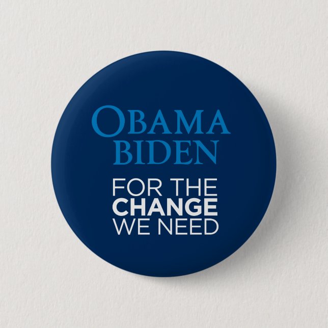 Obama Biden for the Change We Need 2 Inch Round Button (Front)