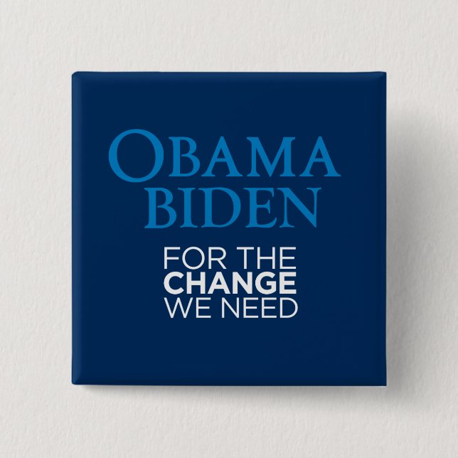 Obama Biden for the Change We Need Square 2 Inch Square Button (Front)