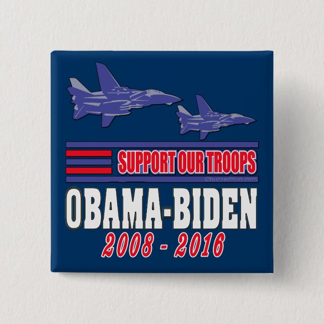 Obama Biden Support Our Troops 2 Inch Square Button (Front)