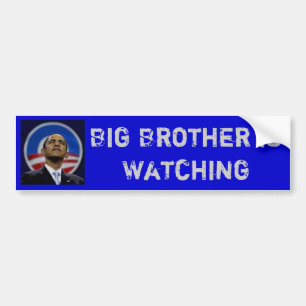 Obama - Big Brother is Watching Bumper Sticker