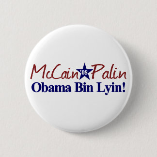 Obama Bin Lyin (McCain Palin 2008) 2 Inch Round Button