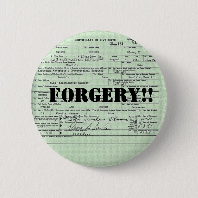 Obama Birth Certification Forgery 2 Inch Round Button (Front)