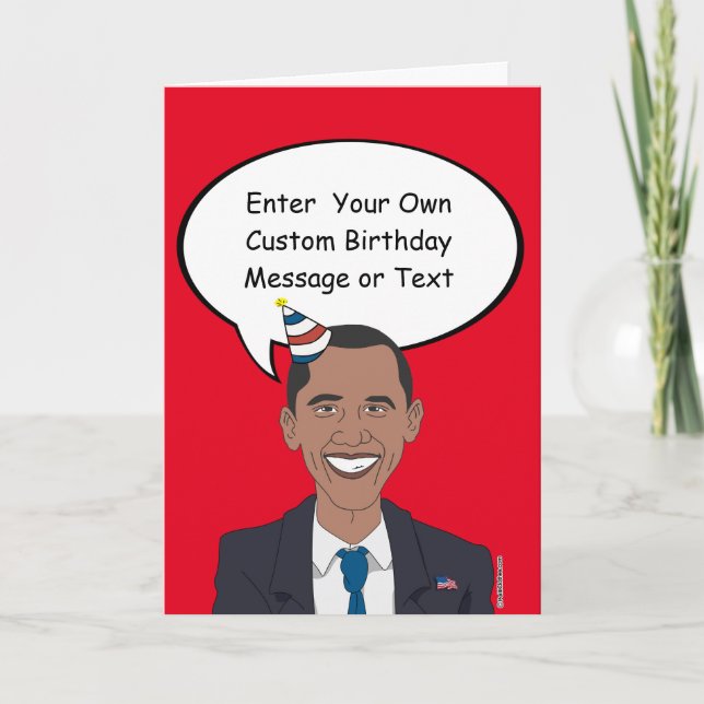 Obama Birthday Card - Customize Your Message - - E (Front)