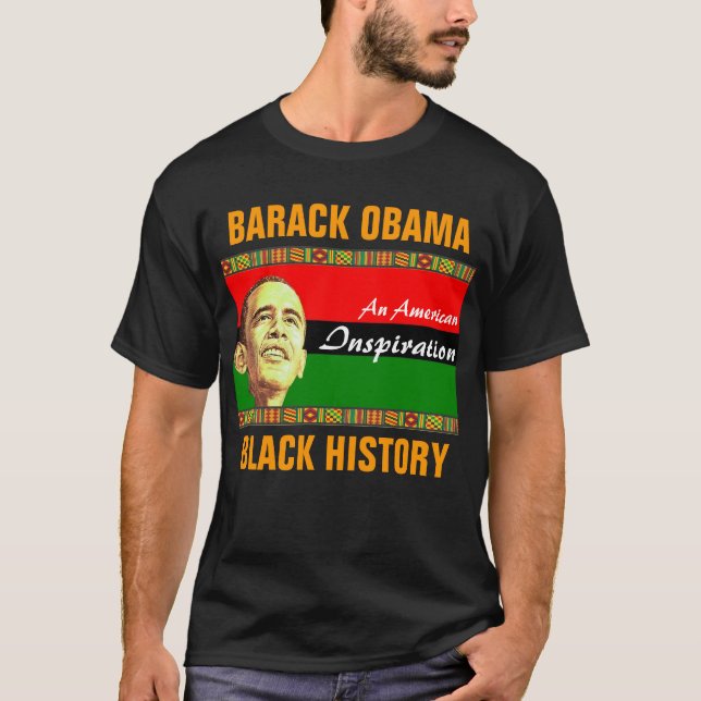 Obama Black History (2 Sided) T-Shirt (Front)