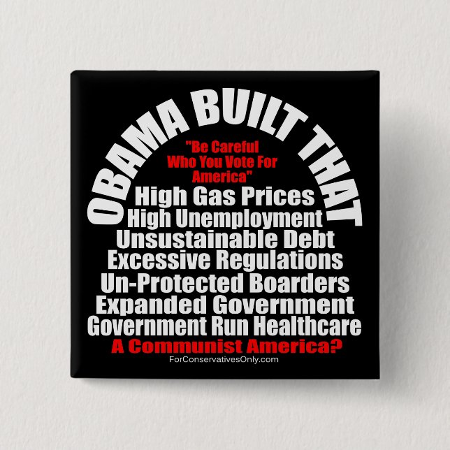 Obama Built That-A Communist America 2 Inch Square Button (Front)
