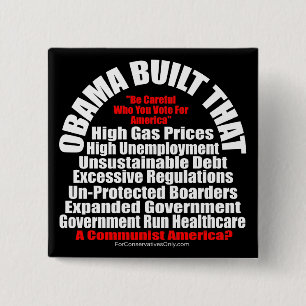 Obama Built That-A Communist America 2 Inch Square Button
