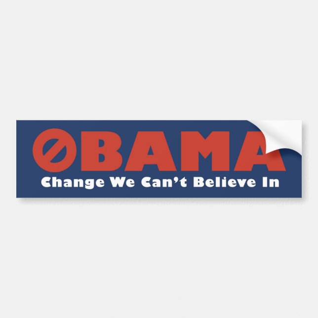 Obama bumper sticker We can't believe (Front)