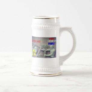 OBAMA CARE vs THE AMERICAN PEOPLE Beer Stein