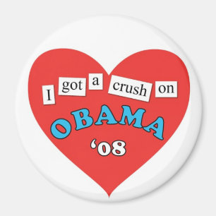 Obama Crush Magnet