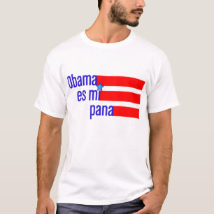 Obama es mi pana T Shirt