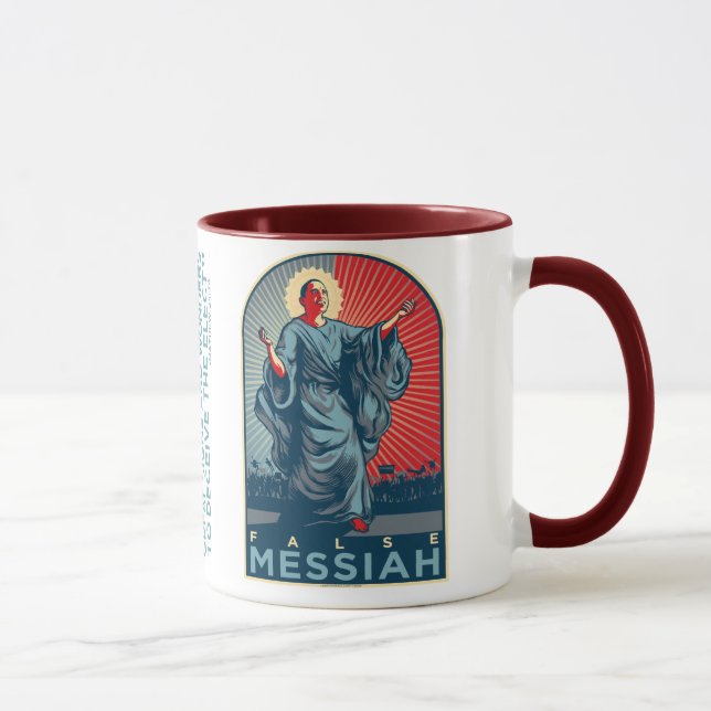 Obama False Messiah Mug (Right)