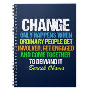 Obama Farewell Speech Quote on Change Notebook