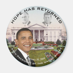 Obama FDR JFK Hope Has Returned Jan 20, 2009 Magnet