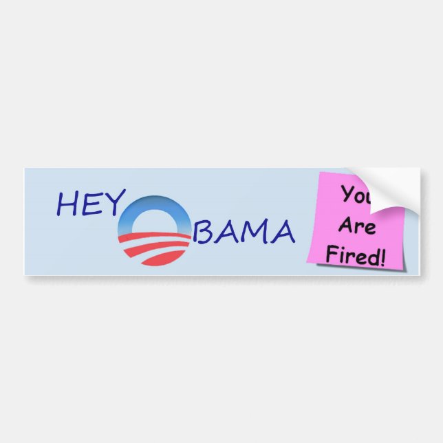 OBAMA FIRED BUMPER STICKER (Front)