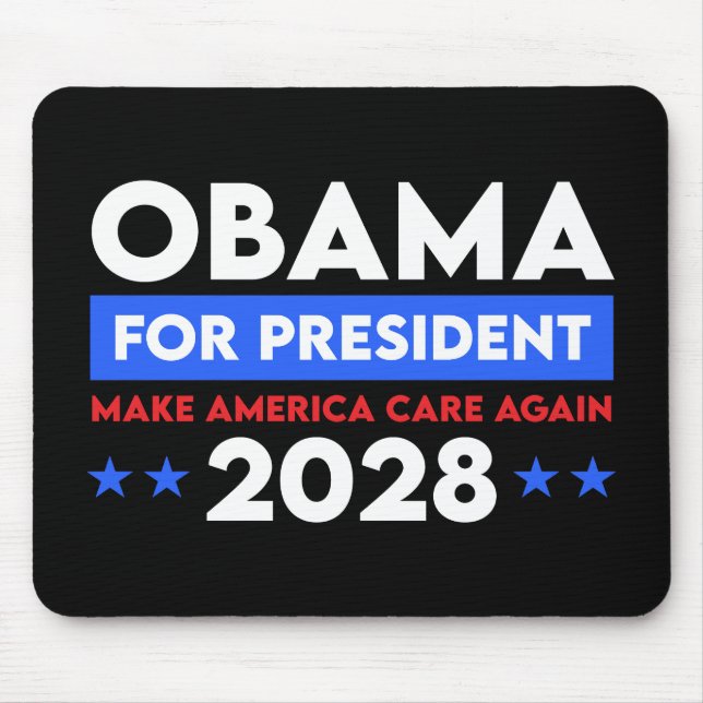 Obama For President 2028 Make America Care Again Mouse Pad (Front)