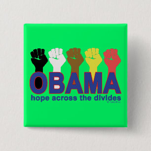 OBAMA HOPE ACROSS THE DIVIDES 2 INCH SQUARE BUTTON