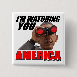 Obama - I'm Watching You America 2 Inch Square Button