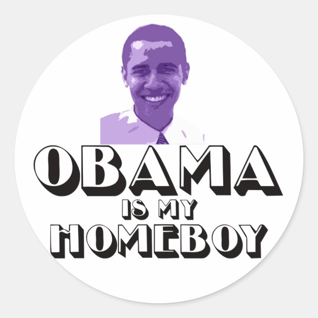 Obama is my Homeboy Classic Round Sticker (Front)
