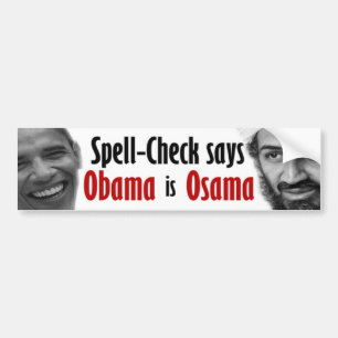 Obama is Osama Bumper Sticker