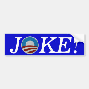 Obama JOKE! bumper sticker