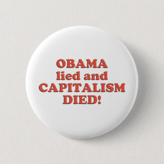 Obama LIED! 2 Inch Round Button