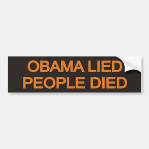 Obama Lied People Died Bumper Sticker