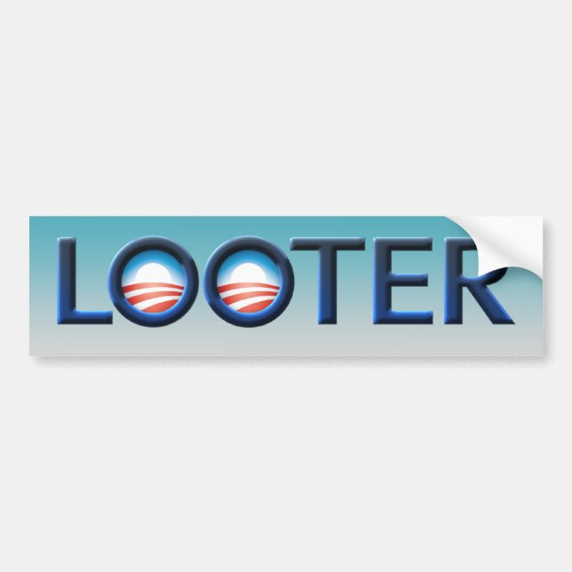 Obama Looter Bumper Sticker (Front)