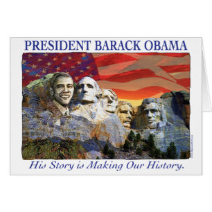 Obama Making History Mount Rushmore Card