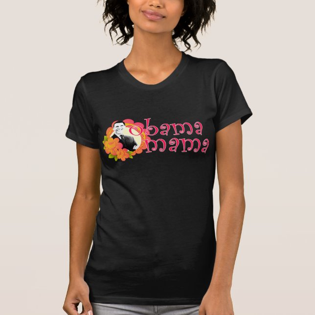 obama mama T-Shirt (Front)