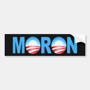 OBAMA MORON BUMPER STICKER
